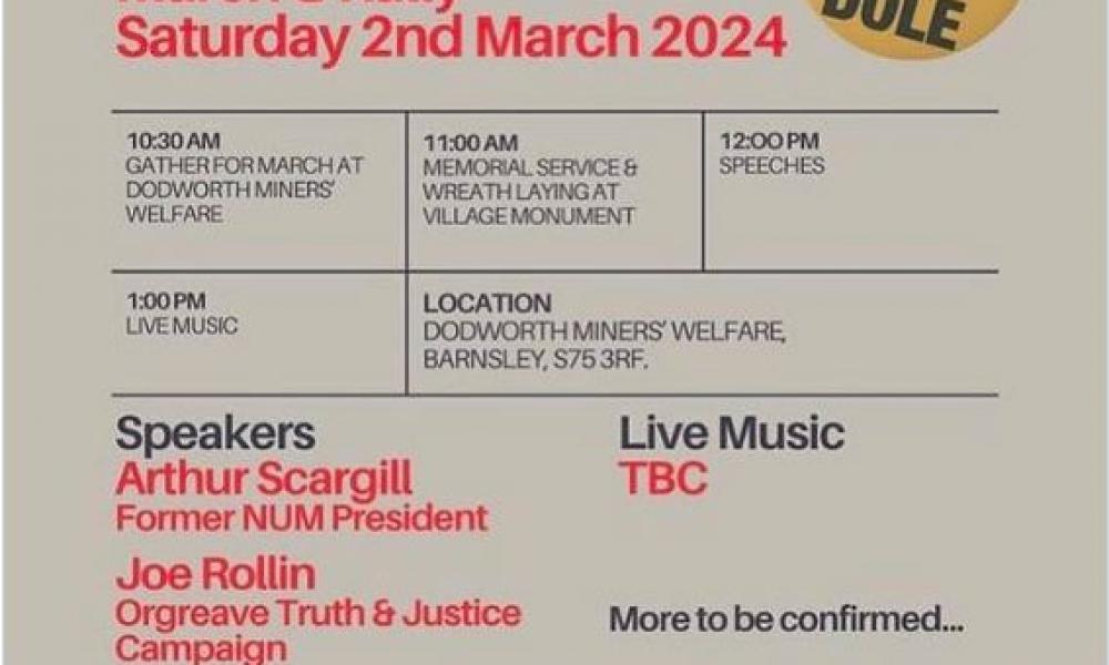 Miners' Strike 1984/85 40th Anniversary Celebration. March and Rally Saturday 2nd March 2024